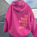 Do What Makes You Happy Hoodie – Inspirational Sweatshirt for All Seasons